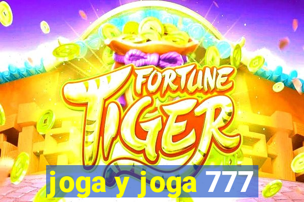joga y joga 777